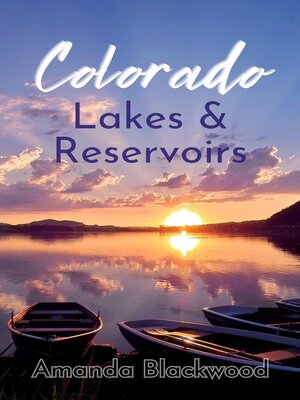 cover image of Colorado Lakes & Reservoirs